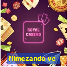 filmezando vc